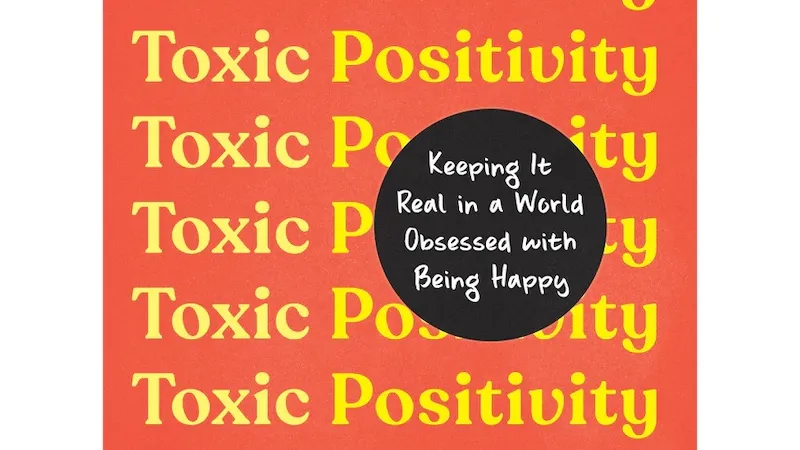 Toxic Positivity by Whitney Goodman